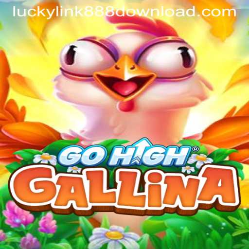 Exploring GoHighGallina and Luckylink888